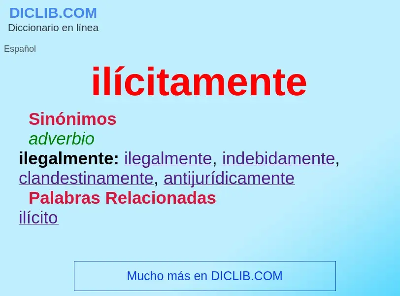 What is ilícitamente - definition