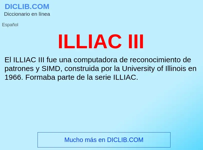 Wat is ILLIAC III - definition