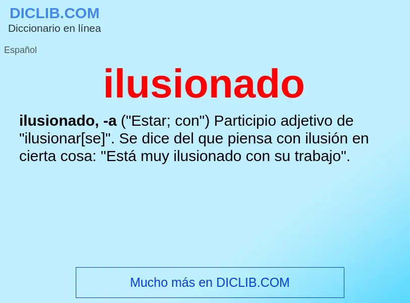 Wat is ilusionado - definition