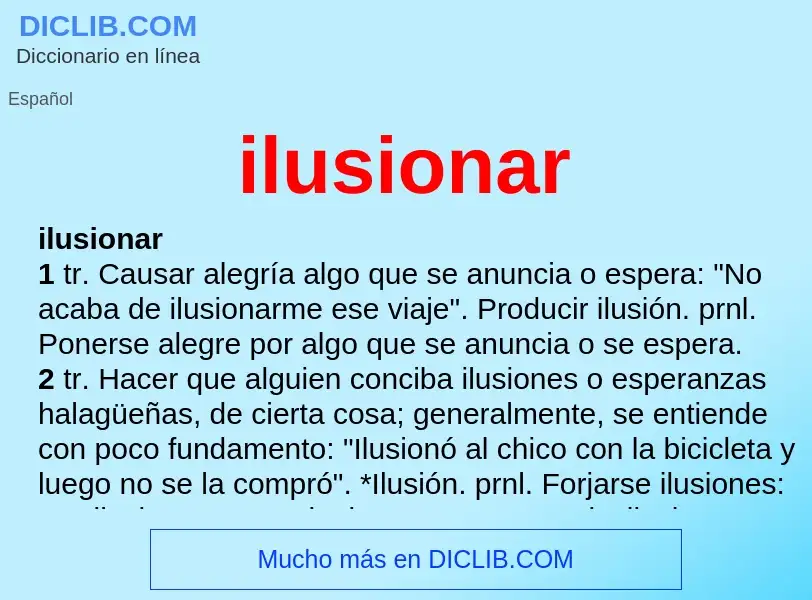 What is ilusionar - definition