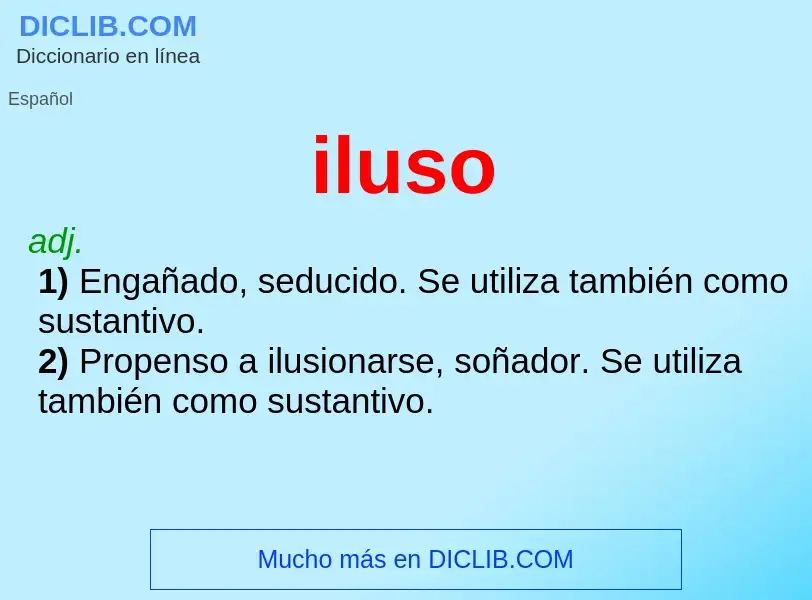 O que é iluso - definição, significado, conceito