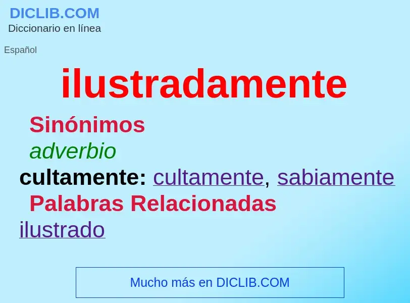 What is ilustradamente - meaning and definition