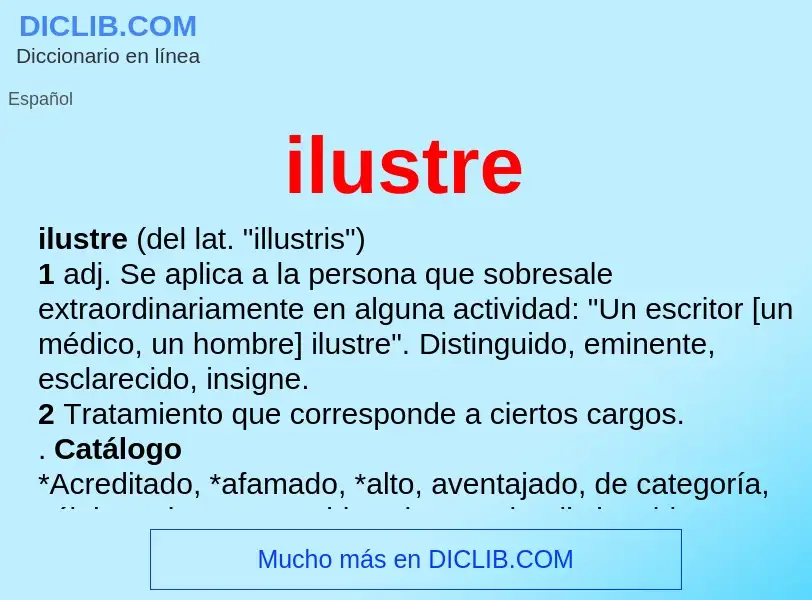 What is ilustre - meaning and definition