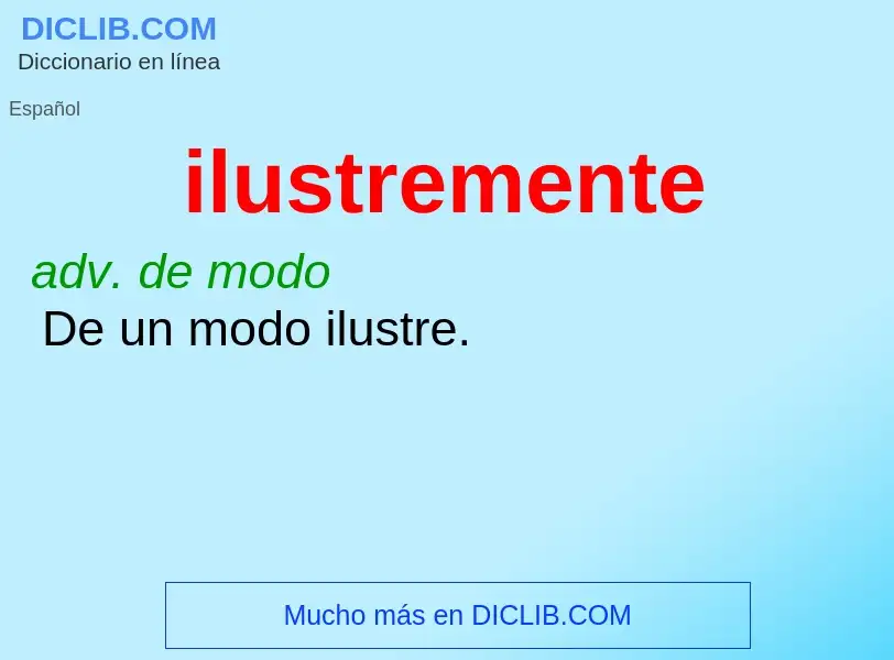 O que é ilustremente - definição, significado, conceito