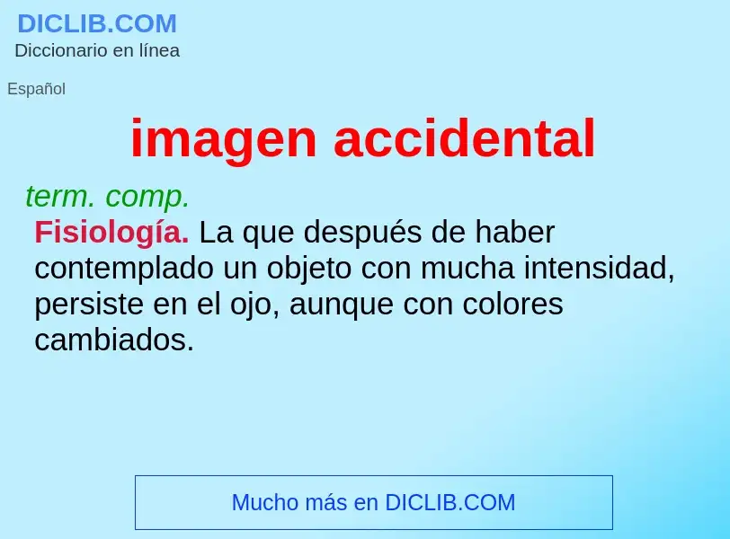 O que é imagen accidental - definição, significado, conceito