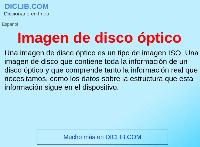 ¿Qué es Imagen de disco óptico? - significado y definición