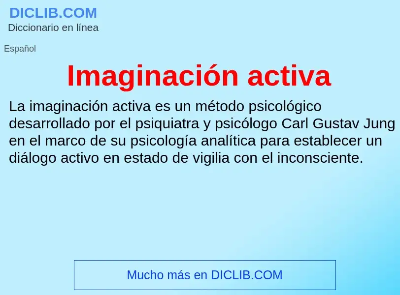 O que é Imaginación activa - definição, significado, conceito