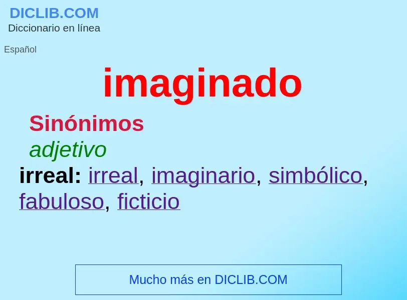 What is imaginado - meaning and definition