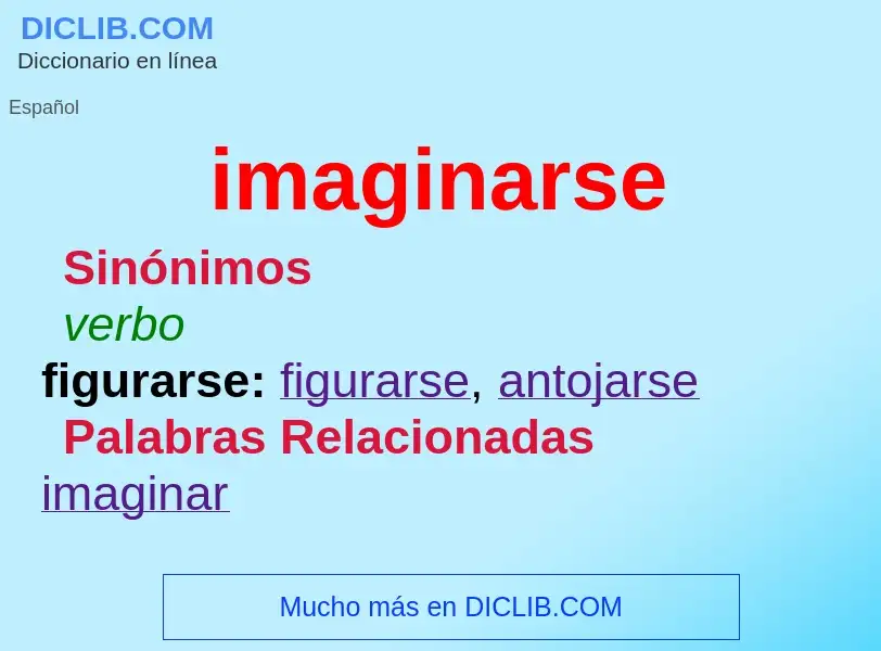 What is imaginarse - meaning and definition