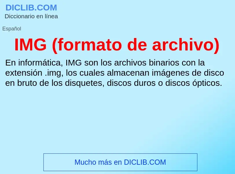 Wat is IMG (formato de archivo) - definition