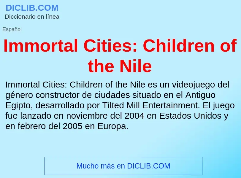 Wat is Immortal Cities: Children of the Nile - definition