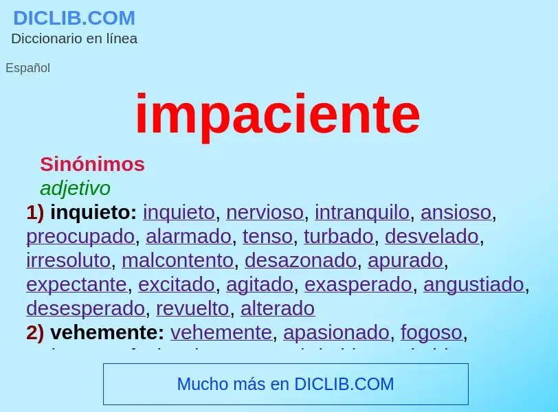 What is impaciente - definition