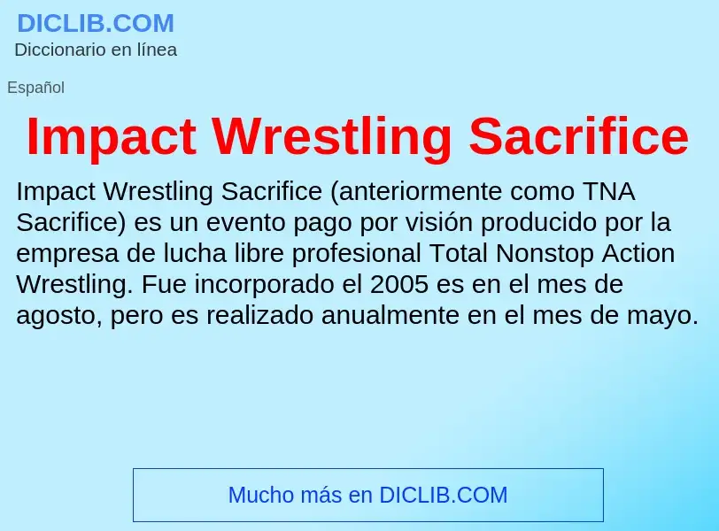 Wat is Impact Wrestling Sacrifice - definition