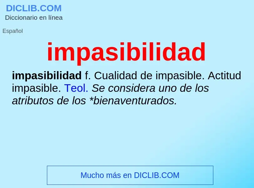 Wat is impasibilidad - definition