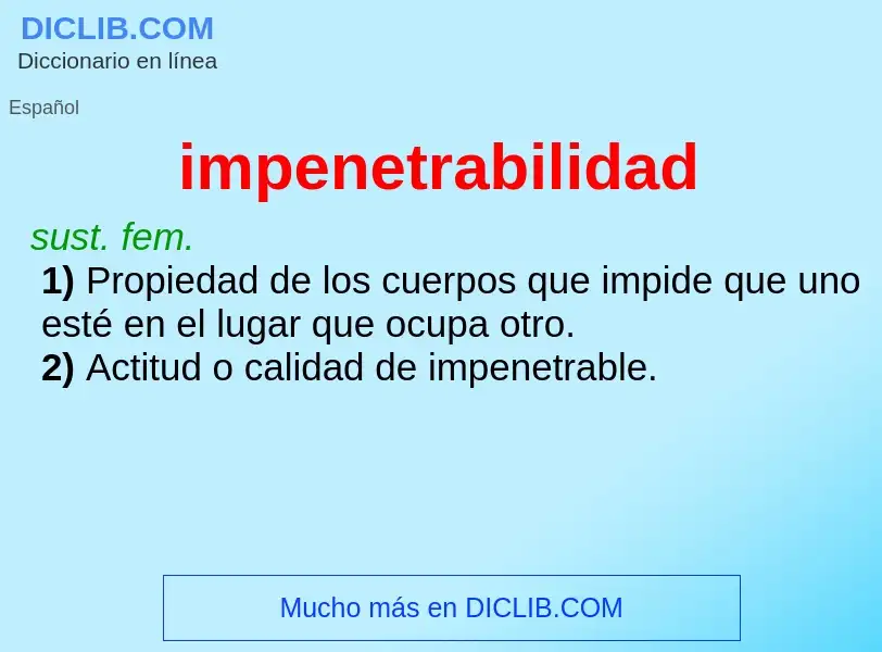 Was ist impenetrabilidad - Definition