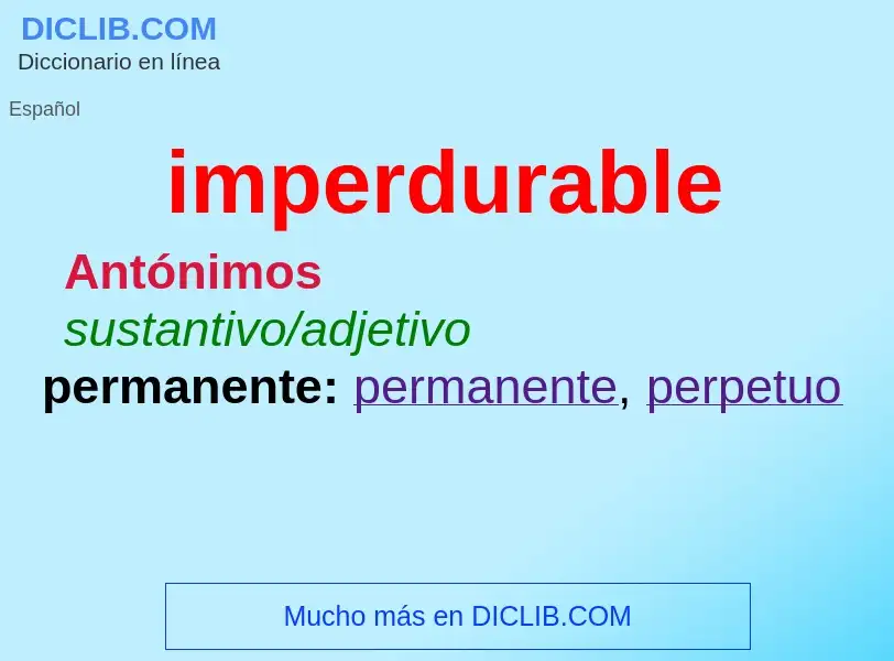 Che cos'è imperdurable - definizione