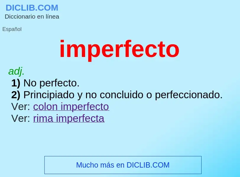 ¿Qué es imperfecto? - significado y definición