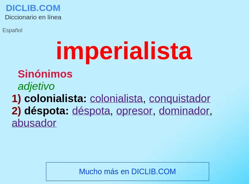 Что такое imperialista - определение