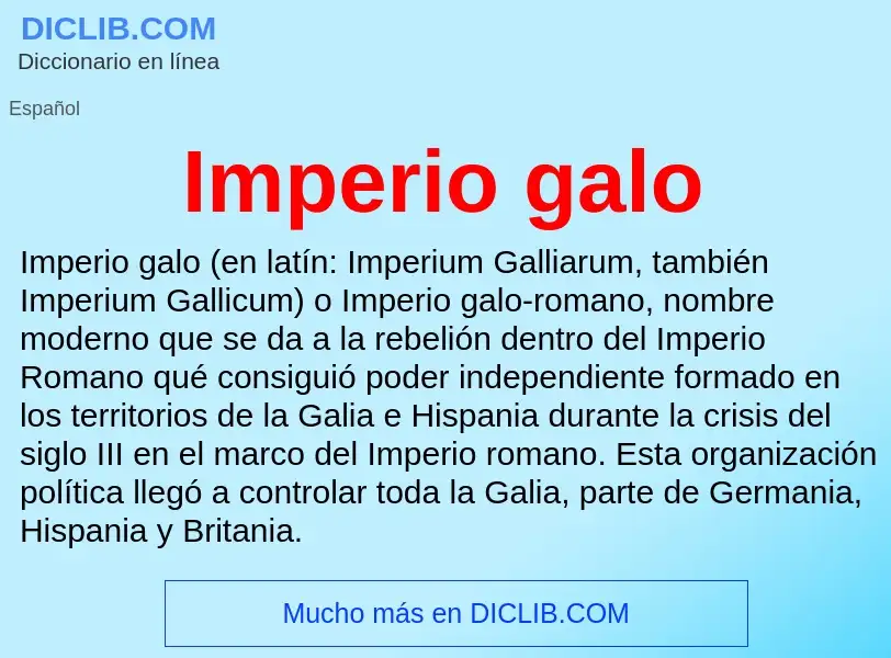 ¿Qué es Imperio galo? - significado y definición