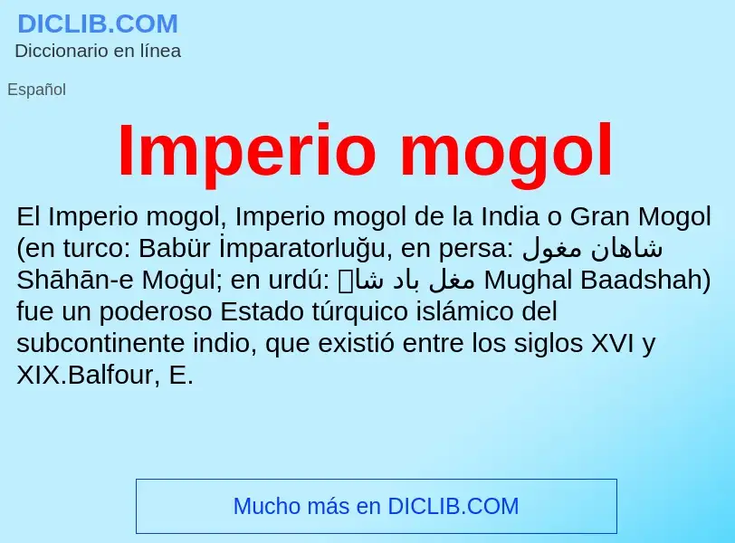 ¿Qué es Imperio mogol? - significado y definición