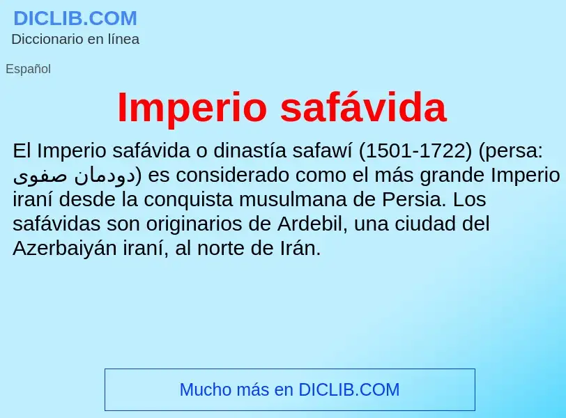 ¿Qué es Imperio safávida? - significado y definición