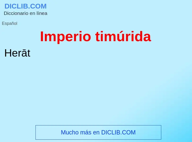 ¿Qué es Imperio timúrida? - significado y definición