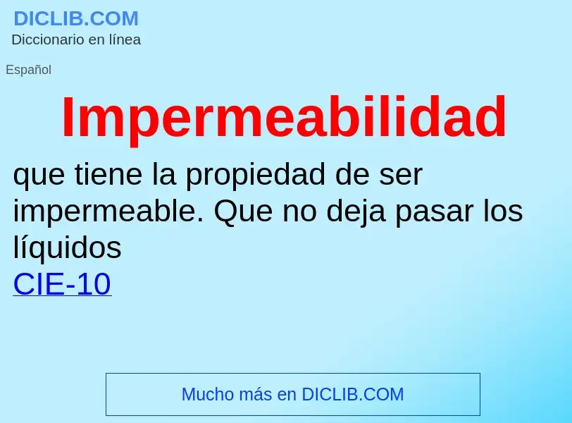 What is Impermeabilidad - meaning and definition