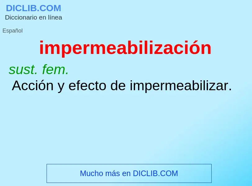 Qu'est-ce que impermeabilización - définition