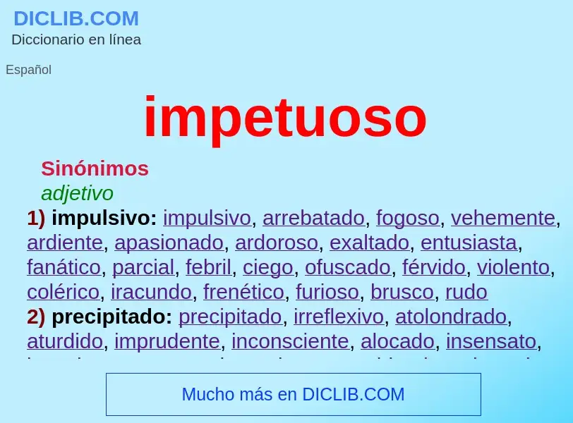 O que é impetuoso - definição, significado, conceito