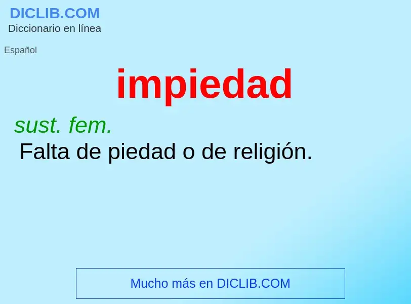 What is impiedad - meaning and definition