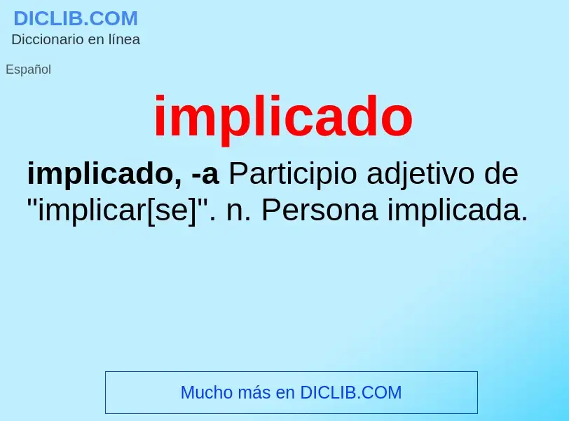 What is implicado - meaning and definition