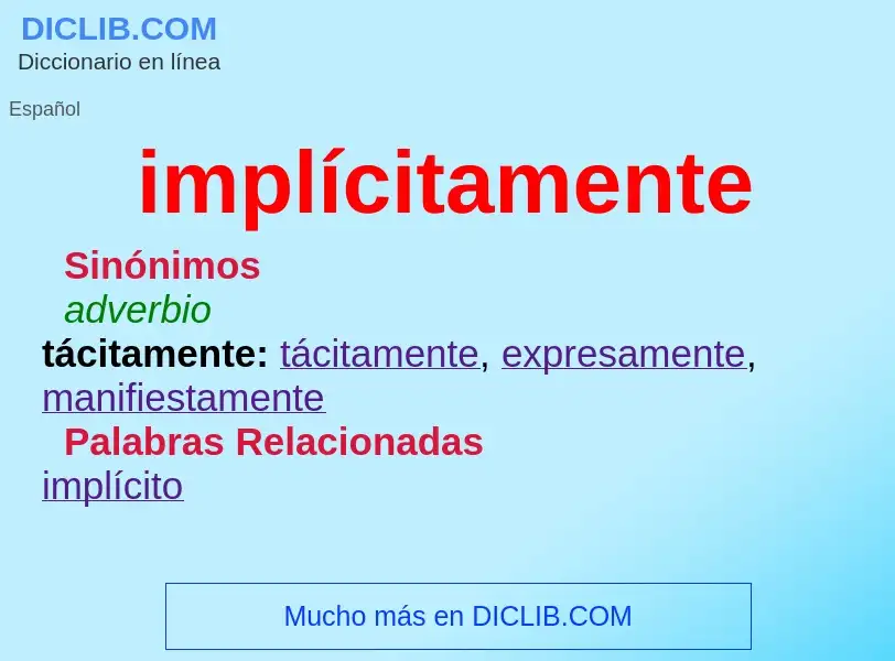 What is implícitamente - meaning and definition