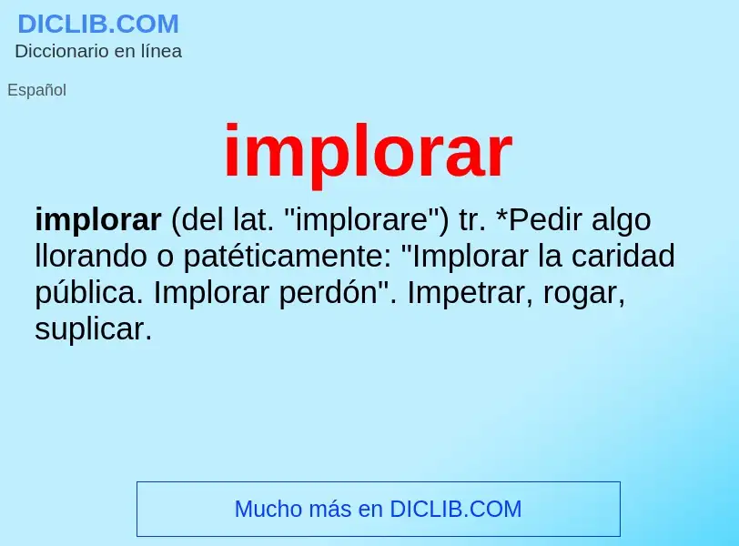 What is implorar - definition