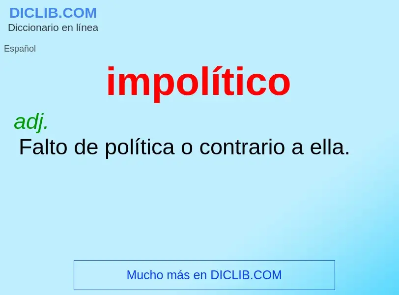 What is impolítico - meaning and definition