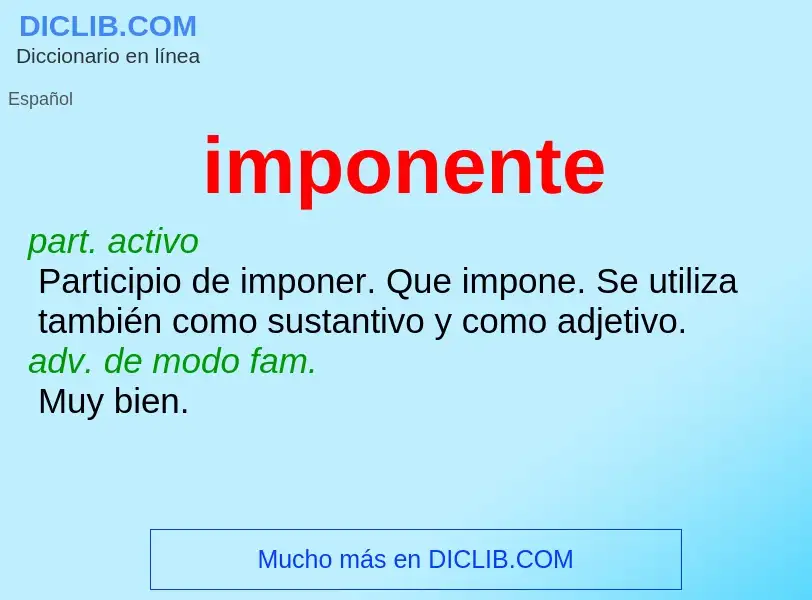 What is imponente - meaning and definition