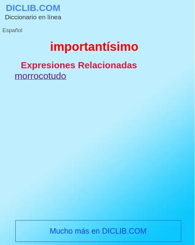 What is importantísimo - definition