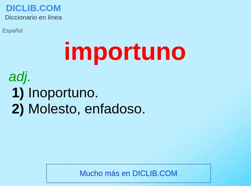 Wat is importuno - definition