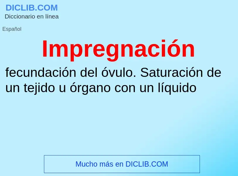 What is Impregnación - meaning and definition