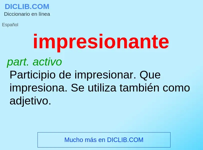 What is impresionante - meaning and definition