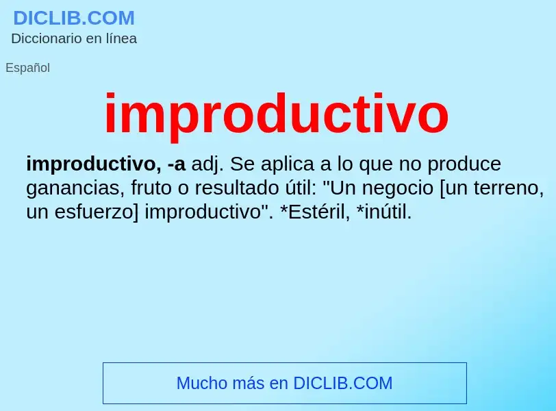 What is improductivo - definition