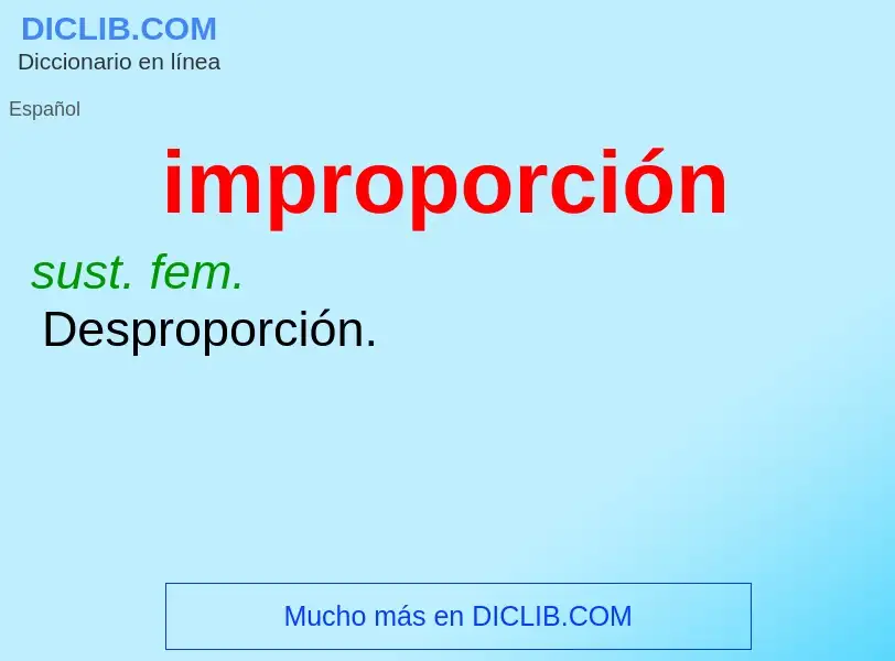 ¿Qué es improporción? - significado y definición