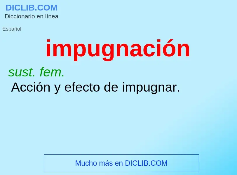 What is impugnación - meaning and definition