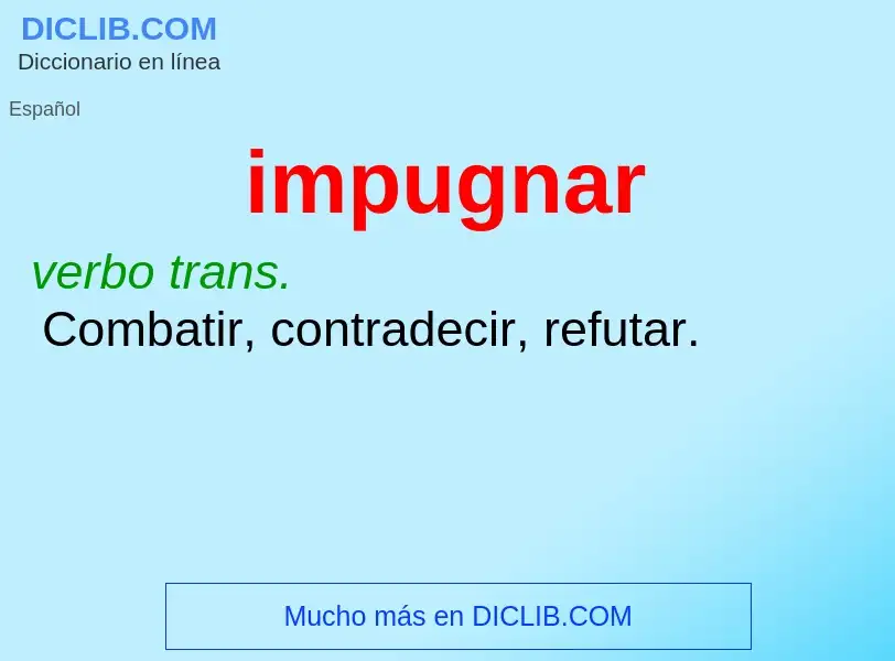 Wat is impugnar - definition