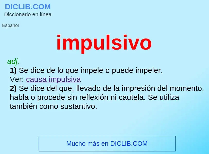 What is impulsivo - meaning and definition