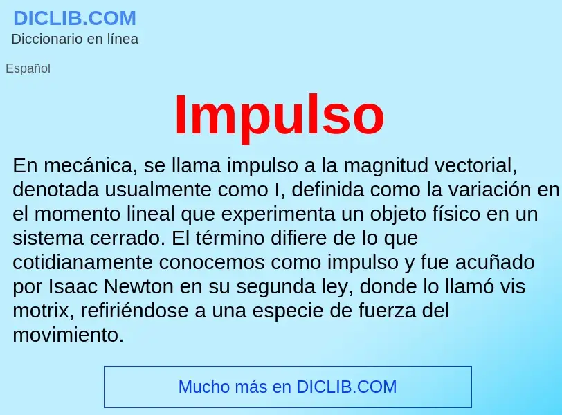 ¿Qué es Impulso? - significado y definición