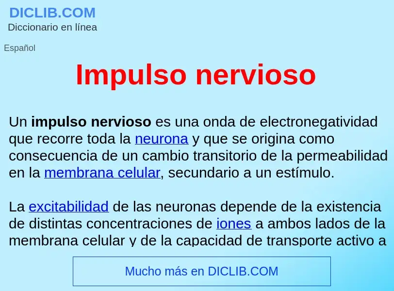 ¿Qué es Impulso nervioso ? - significado y definición