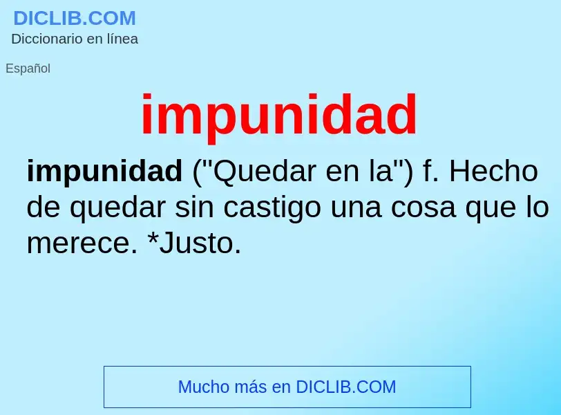 What is impunidad - meaning and definition