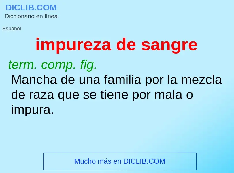 What is impureza de sangre - definition