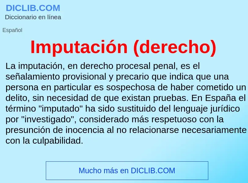 Что такое Imputación (derecho) - определение