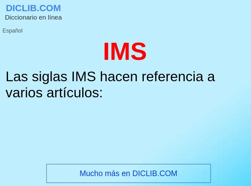 Wat is IMS - definition